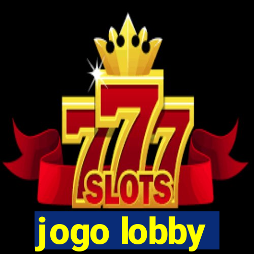 jogo lobby